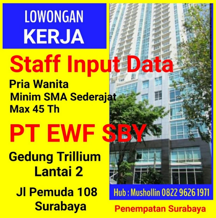 Lowongan Kerja Terbaru, Staff Input Data PT EWF Surabaya, Pria Wanita-Pendidikan Minimal SMA Sederajat-Usia Maximal 45 Tahun
